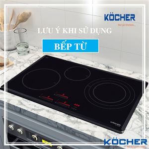 7 nguyên tắc cần lưu ý khi sử dụng bếp từ, bếp hồng ngoại