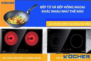 Bếp từ khác bếp hồng ngoại như thế nào?