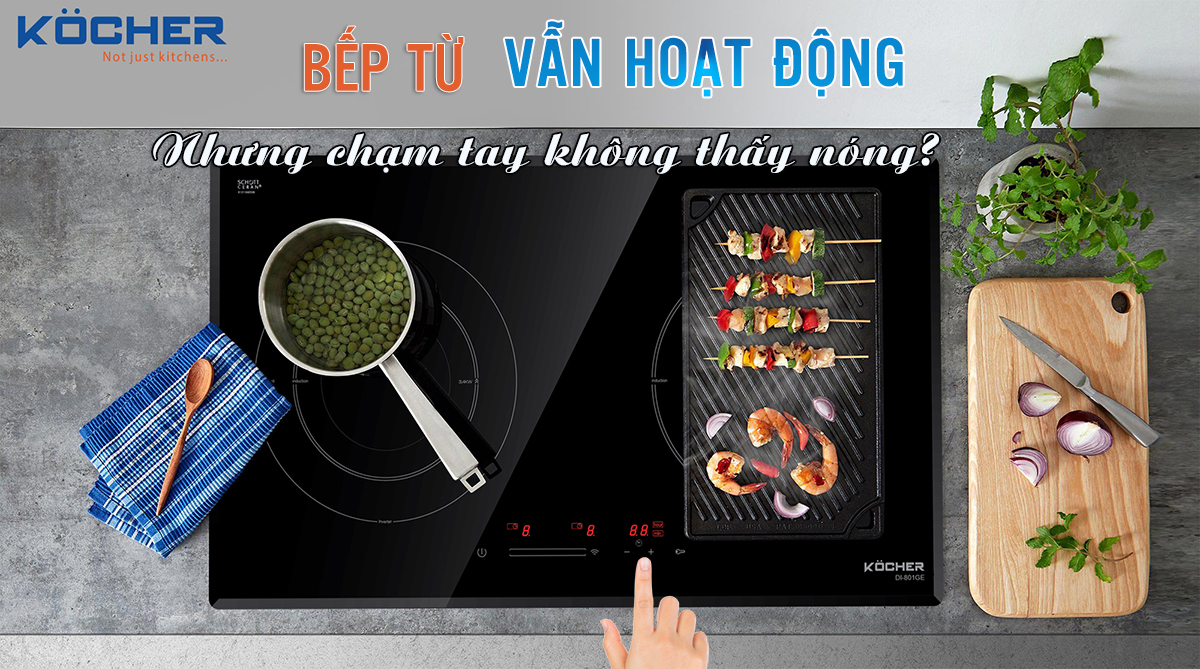 Cách khắc phục lỗi bếp từ vẫn chạy nhưng không nóng Cách khắc phục lỗi bếp từ vẫn chạy nhưng không nóng