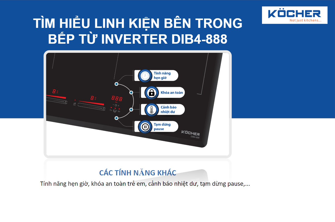Các chức năng khác của bếp DIB4-888