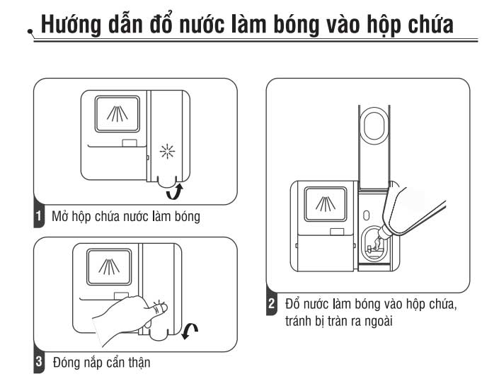 Hướng dẫn đổ nước làm bóng vào hộp chứa