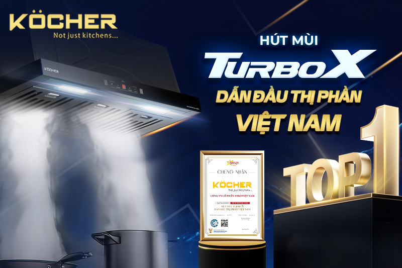 MÁY HÚT MÙI TURBO X DẪN ĐẦU THỊ PHẦN TẠI VIỆT NAM
